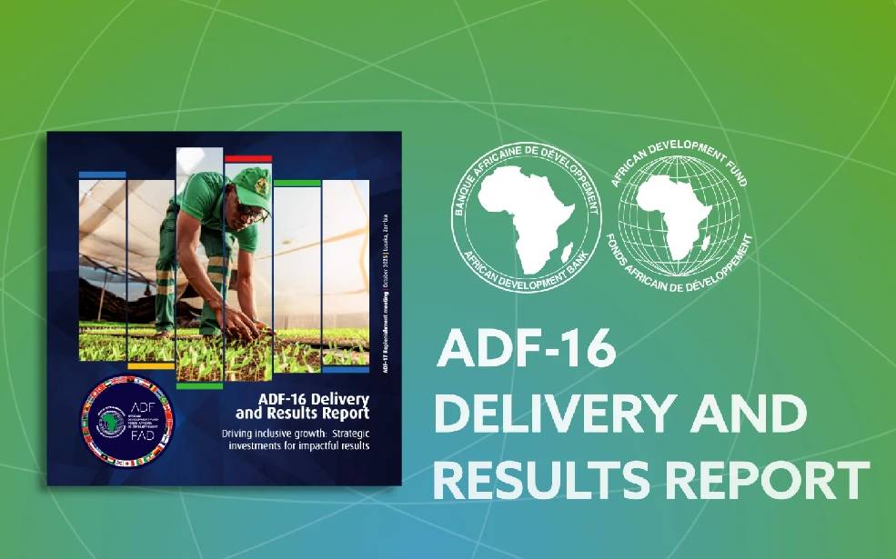 BAD : Publication du rapport 2025 sur les résultats et l'exécution du Fonds africain de développement